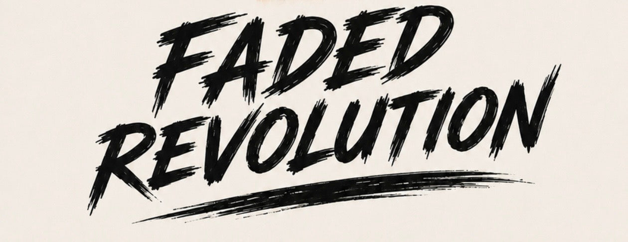 Faded Revolution